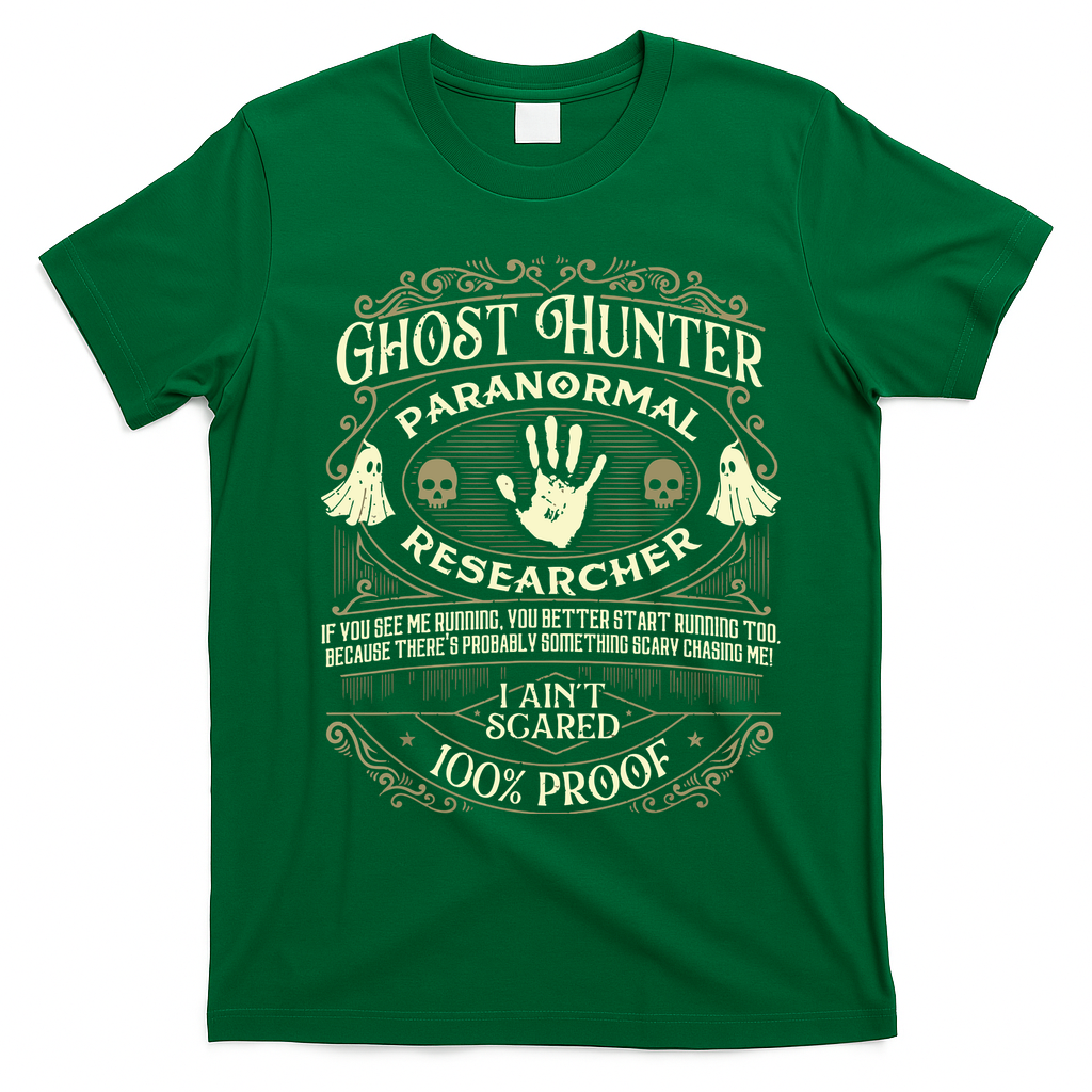 Ghost Hunter Ghost Hunting Halloween Paranormal Activity T-Shirt - Irish Green