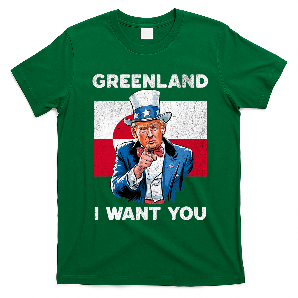 Greenland, I Want You! Funny Trump Meme T-Shirt - Irish Green
