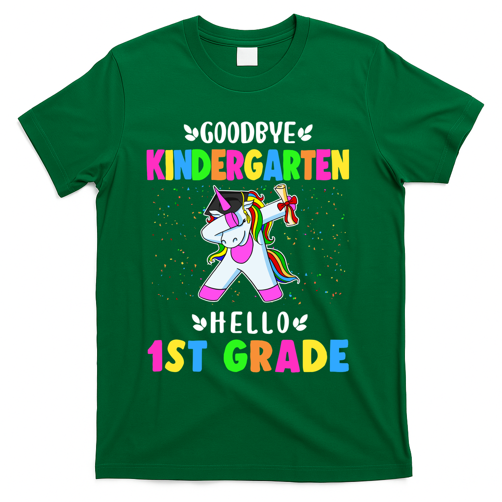 Goodbye Kindergarten Hello First Grade Unicorn Girl T-Shirt - Green