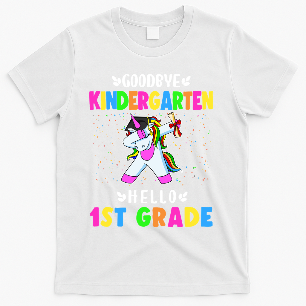 Goodbye Kindergarten Hello First Grade Unicorn Girl T-Shirt - White
