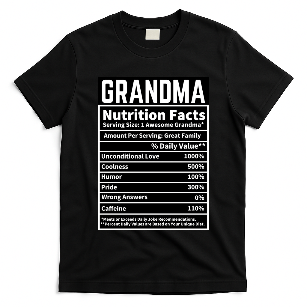 Grandma Nutrition Facts T-Shirt