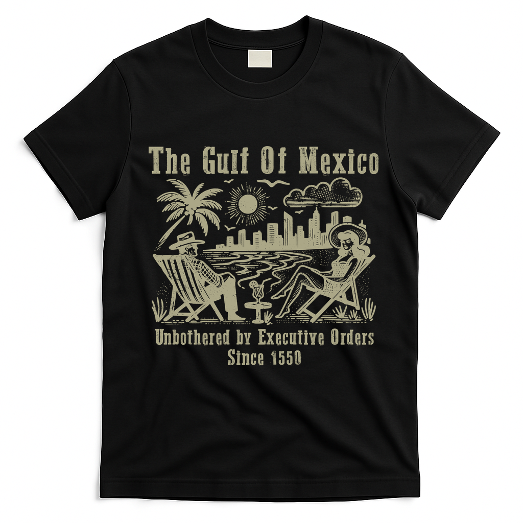 Gulf Of Mexico Forever – Anti-Trump Political Satire T-Shirt - Black