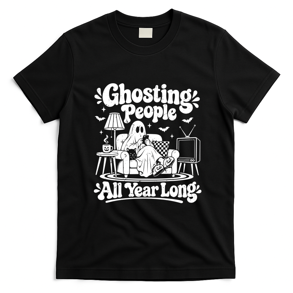 Ghosting People All Year Long Funny Halloween T-Shirt - Black