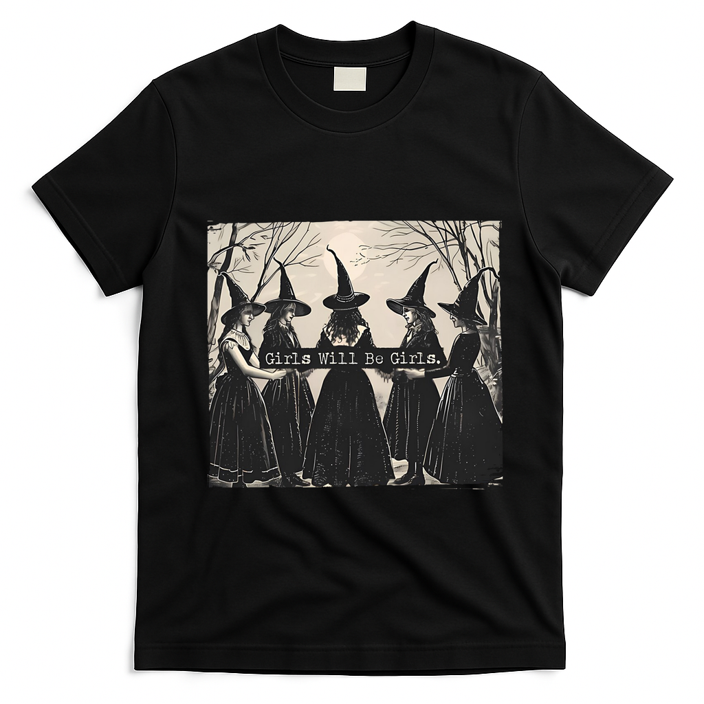 Girls Will Be Girls Halloween Witch T-Shirt - Black