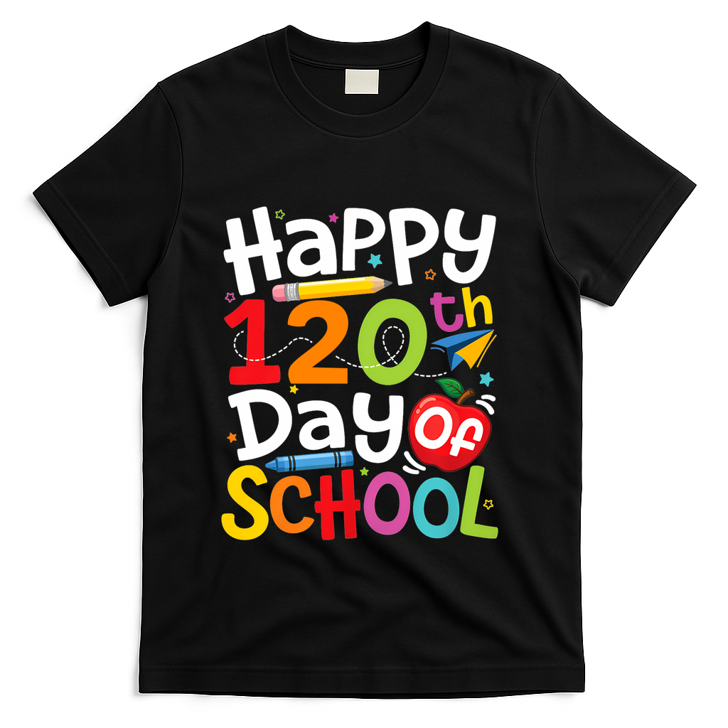 Happy 120th Day Of School Back To School Teacher Student T-Shirt - Black