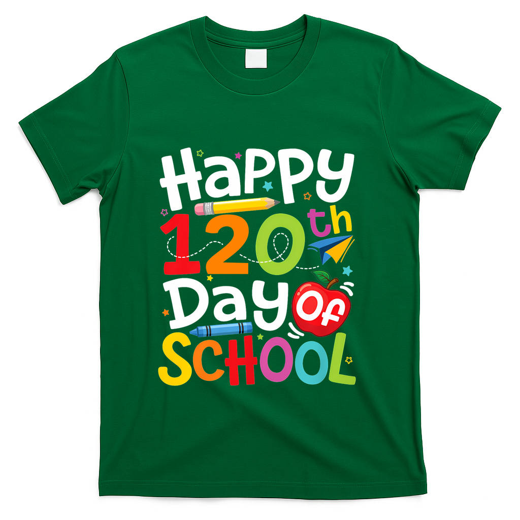 Happy 120th Day Of School Back To School Teacher Student T-Shirt - Green