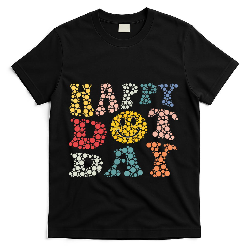 Happy Dot Day Shirts For Teacher Smile Face T-Shirt - Black
