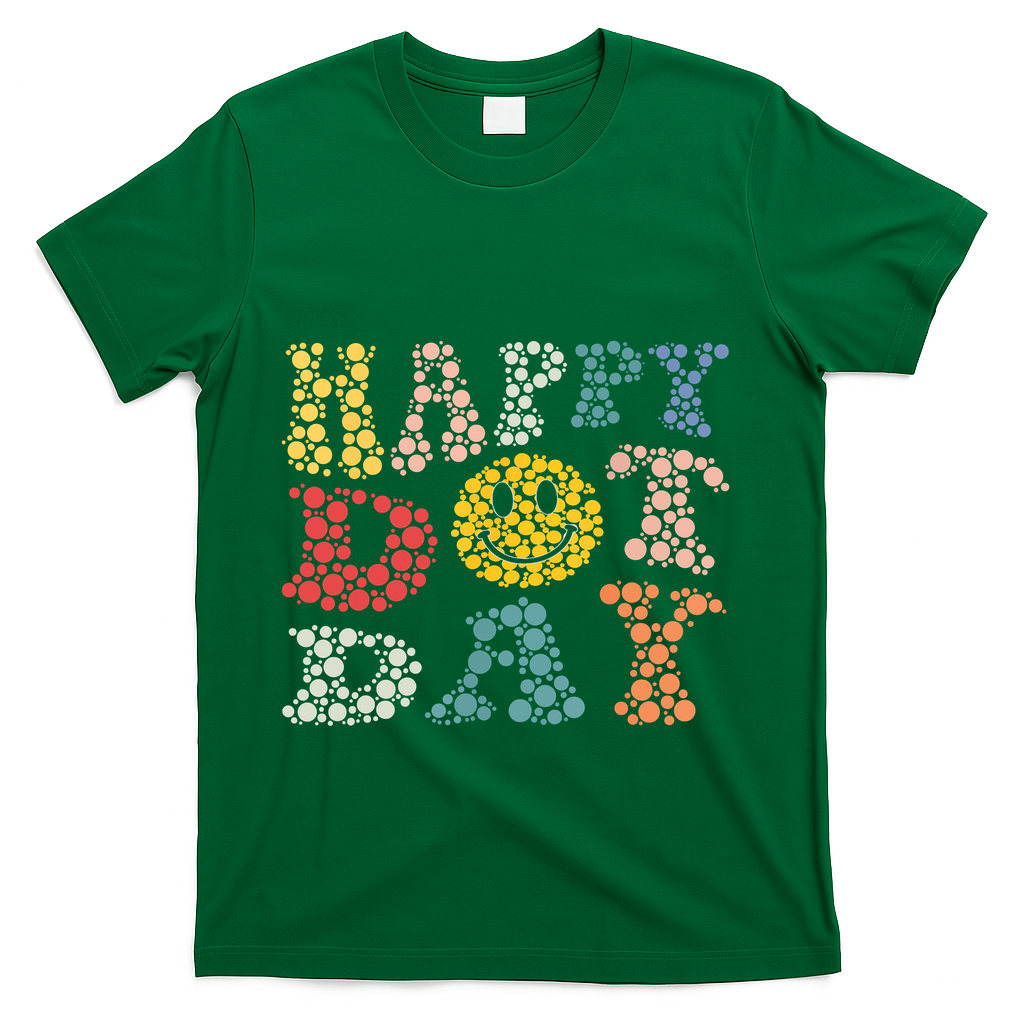 Happy Dot Day Shirts For Teacher Smile Face T-Shirt - Green