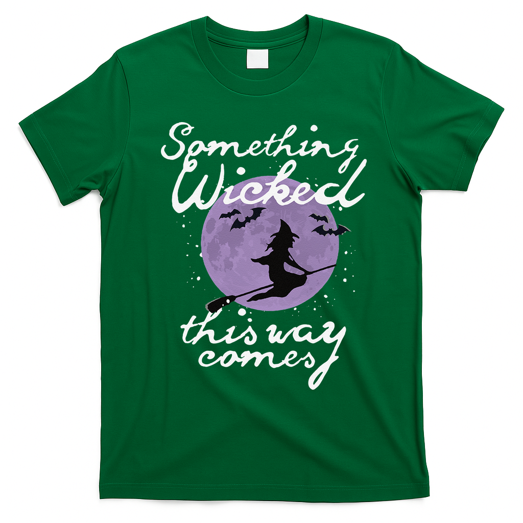 Halloween SOMETHING WICKED This WAY COMES Shakespeare T-Shirt - Irish Green
