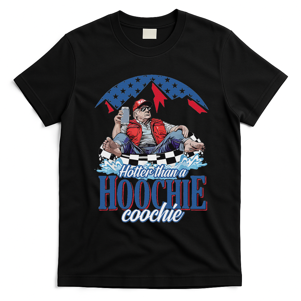 Hotter Than A Hoochie Trump Coochie Viral Trump Summer Vibes T-Shirt - Black
