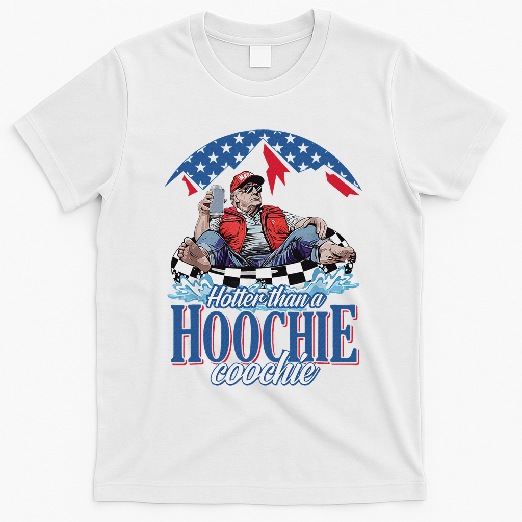 Hotter Than A Hoochie Trump Coochie Viral Trump Summer Vibes T-Shirt - White