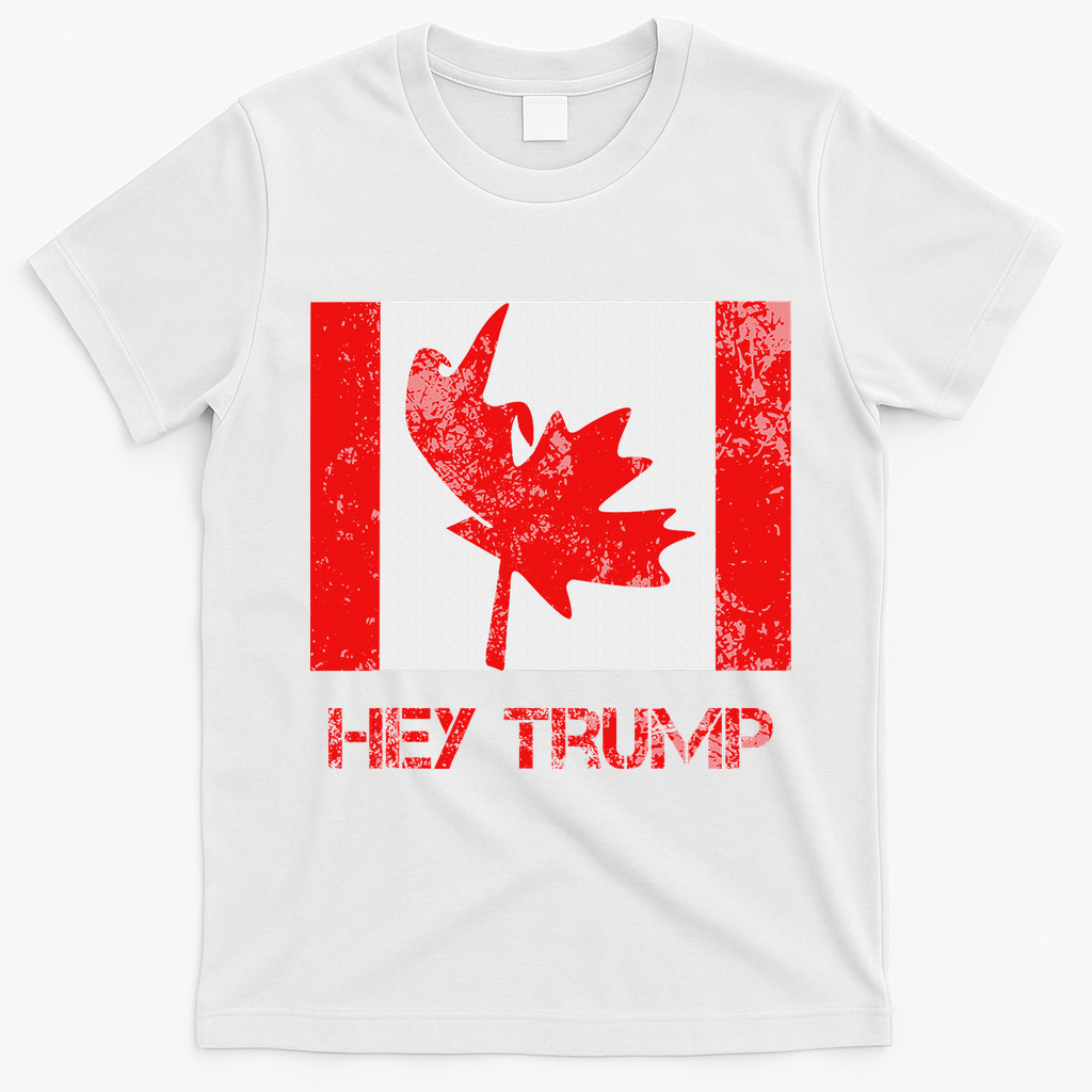 Hey Trump Canada T-Shirt - White