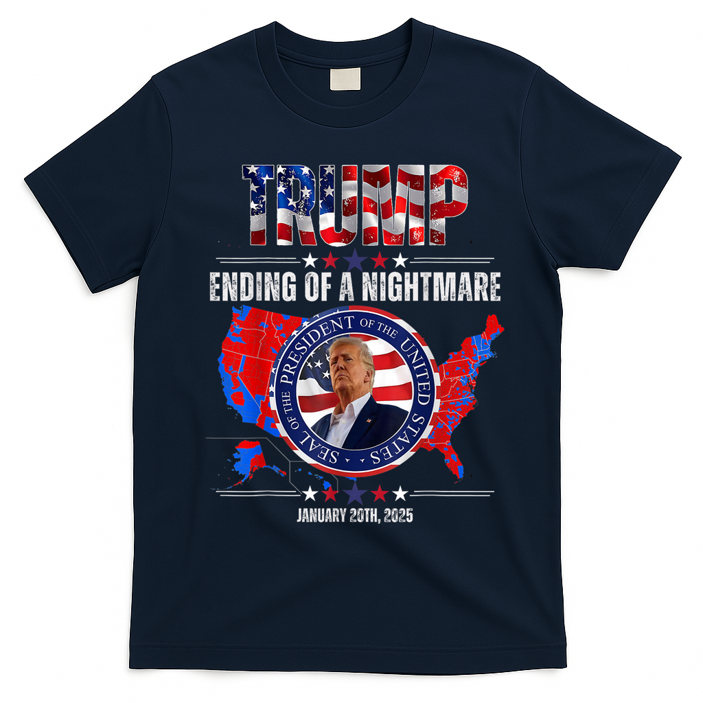 Inauguration 2025 Ending Of A Nightmare President Donald J Trump T-Shirt - Navy Blue