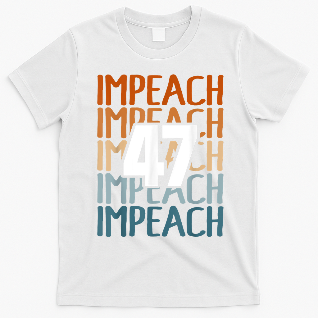 Impeach 47 Vintage Impeach Trump 47 Distressed Anti Trump T-Shirt - White