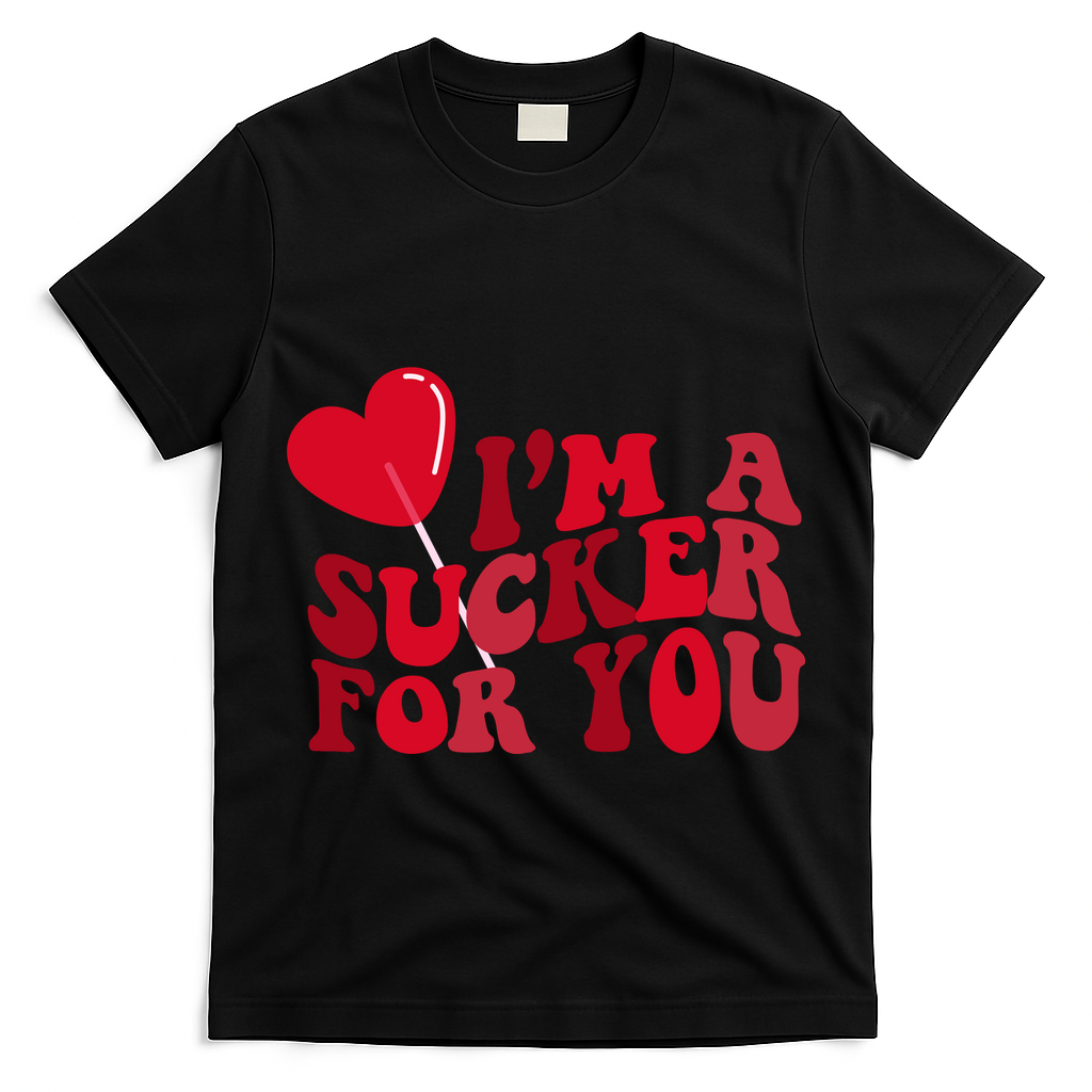 Im A Sucker For You Valentines Day Gift Retro T-Shirt