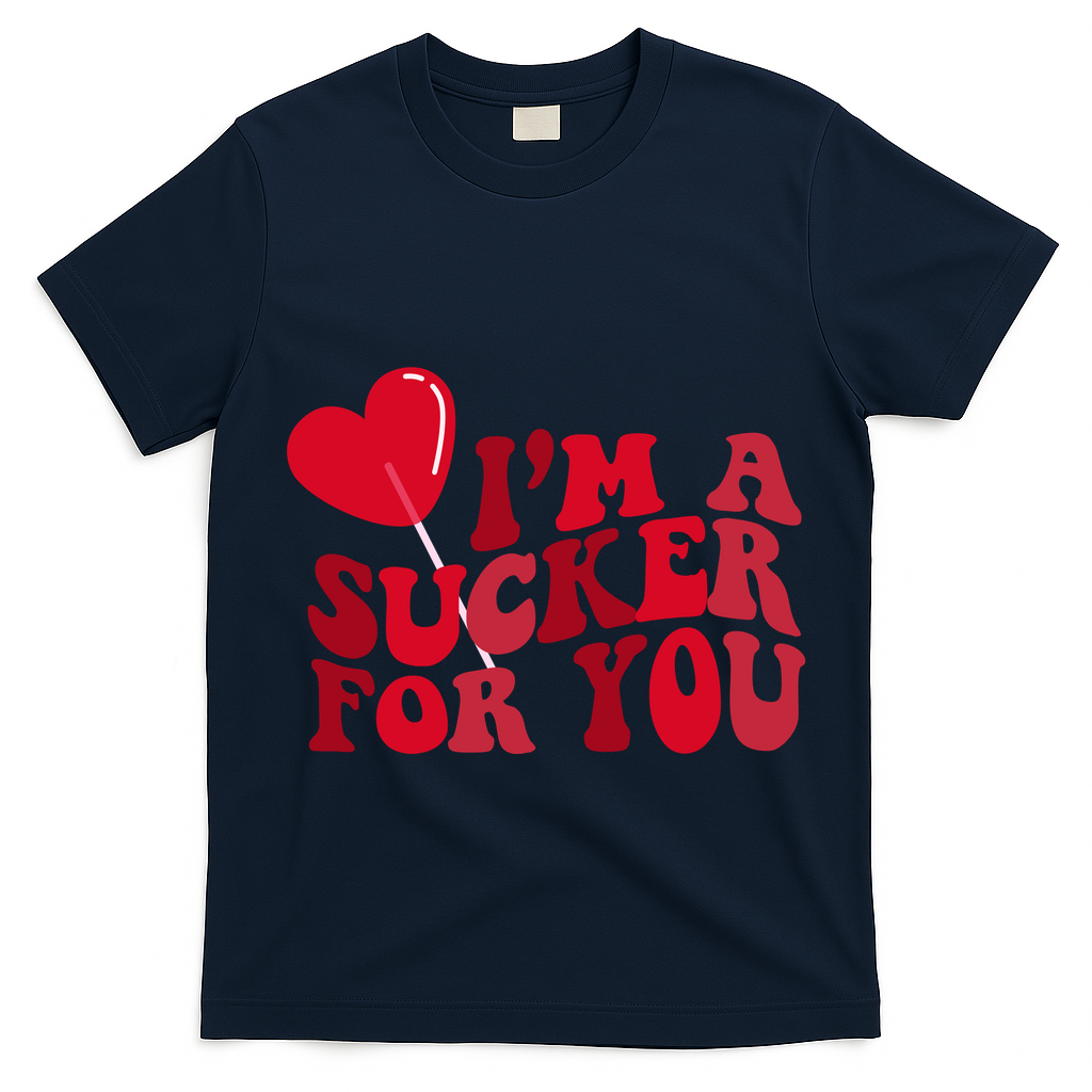 Im A Sucker For You Valentines Day Gift Retro T-Shirt