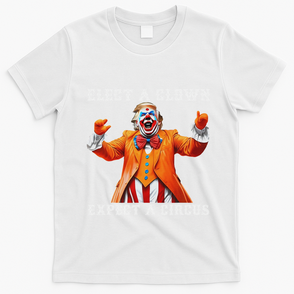 Impeach Anti Trump Elect A Clown Expect A Circus T-Shirt - White