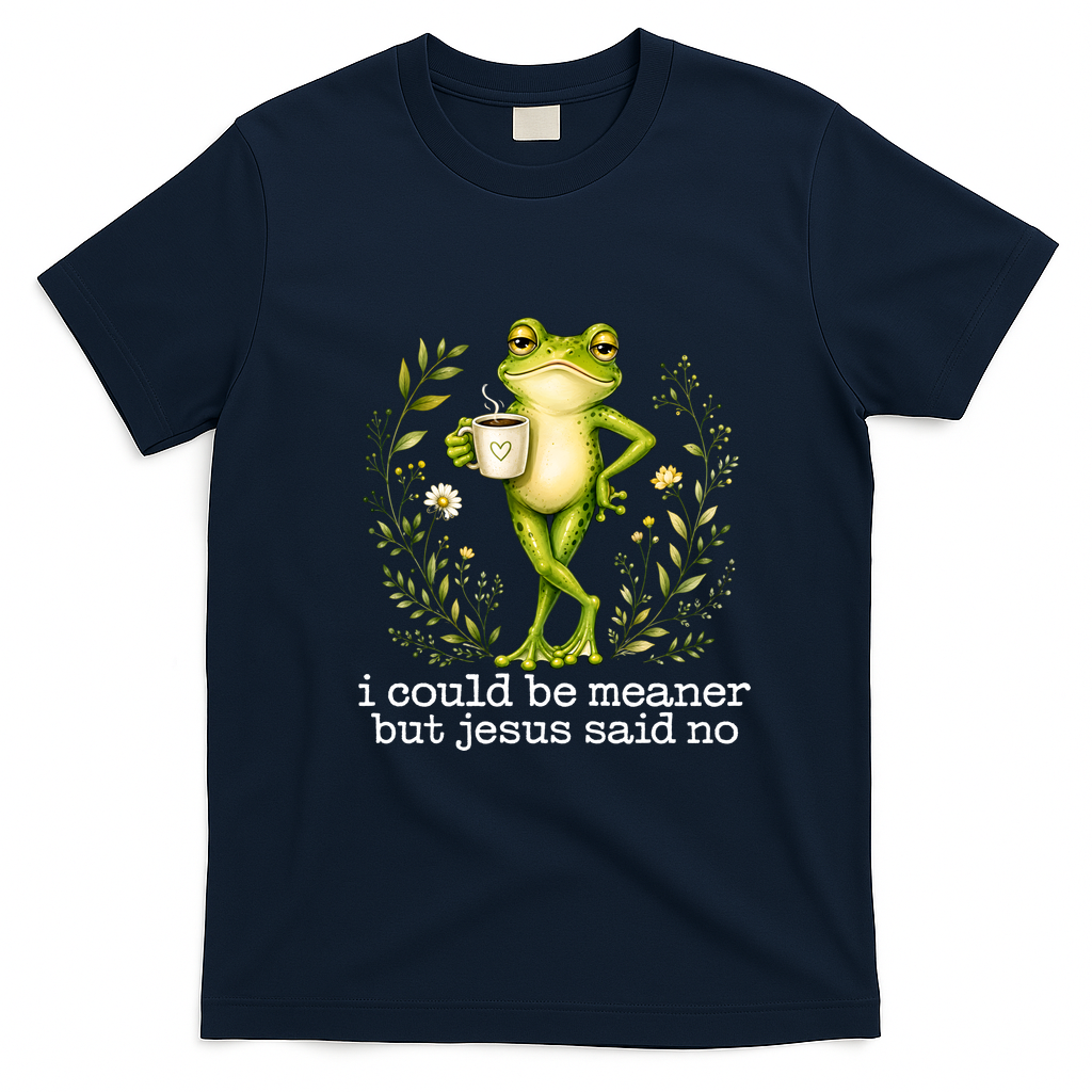 I Could Be Meaner But Jesus Said No Funny Christian Frog T-Shirt - Navy Blue