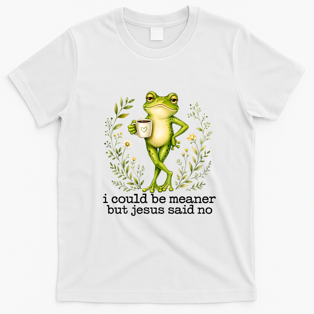 I Could Be Meaner But Jesus Said No Funny Christian Frog T-Shirt - White