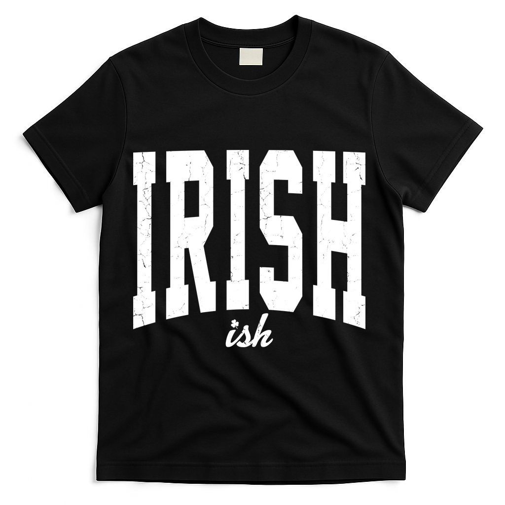 Irishish Funny Irish St Patricks Day T-Shirt - Black