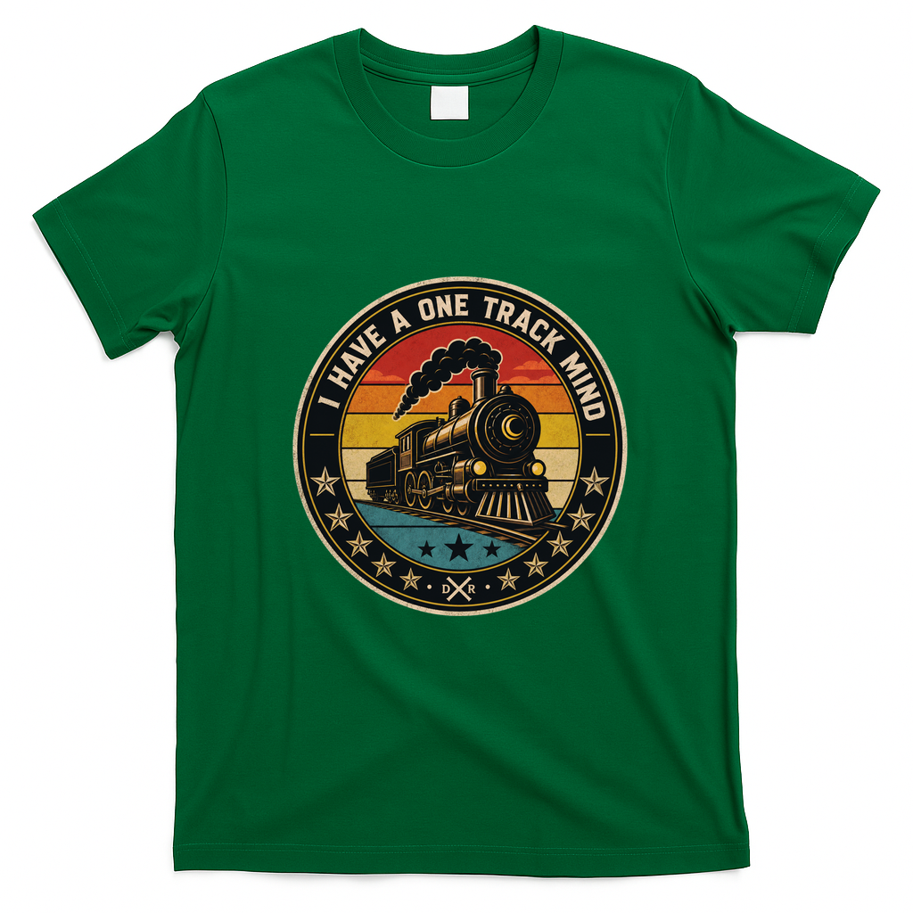 I Have A One Track Mind Train Engine Railroad Funny T-Shirt - Irish Green