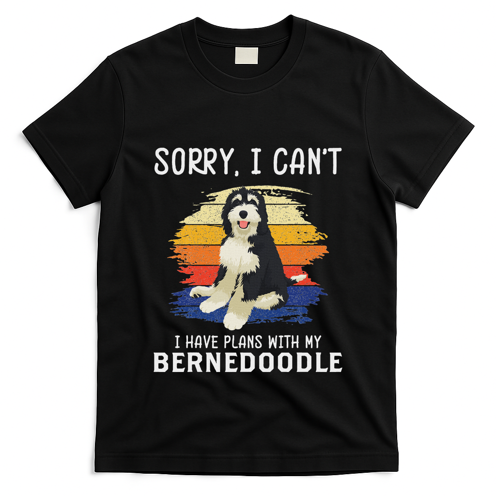 I Have Plans With My Bernedoodle Funny Dog Lover T-Shirt