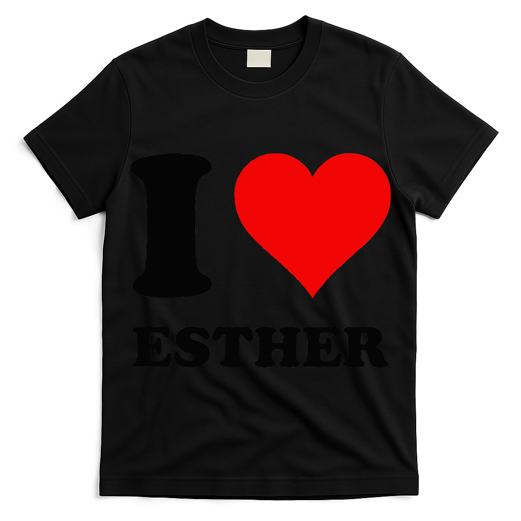 I Love Esther T-Shirt