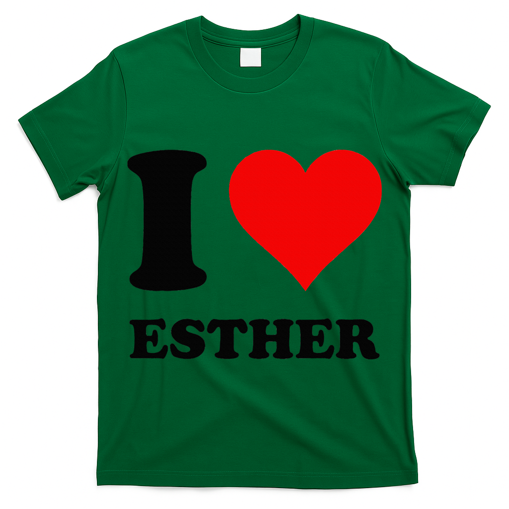 I Love Esther T-Shirt