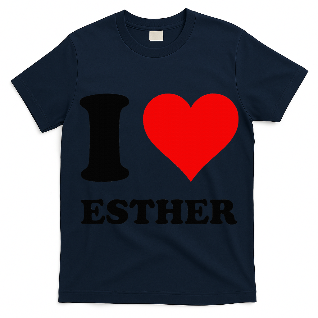 I Love Esther T-Shirt