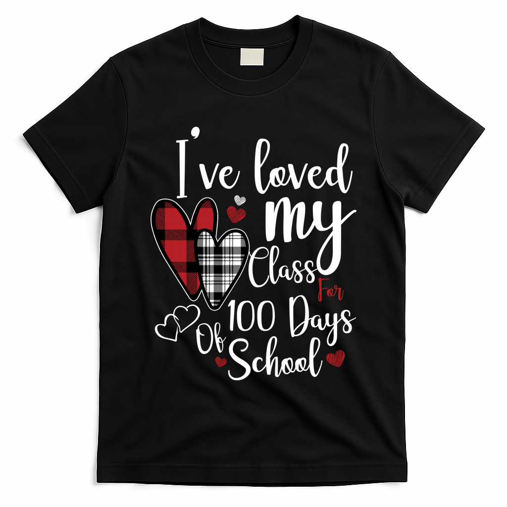 I've Loved My Class For 100 Days School Cute Valentine T-Shirt
