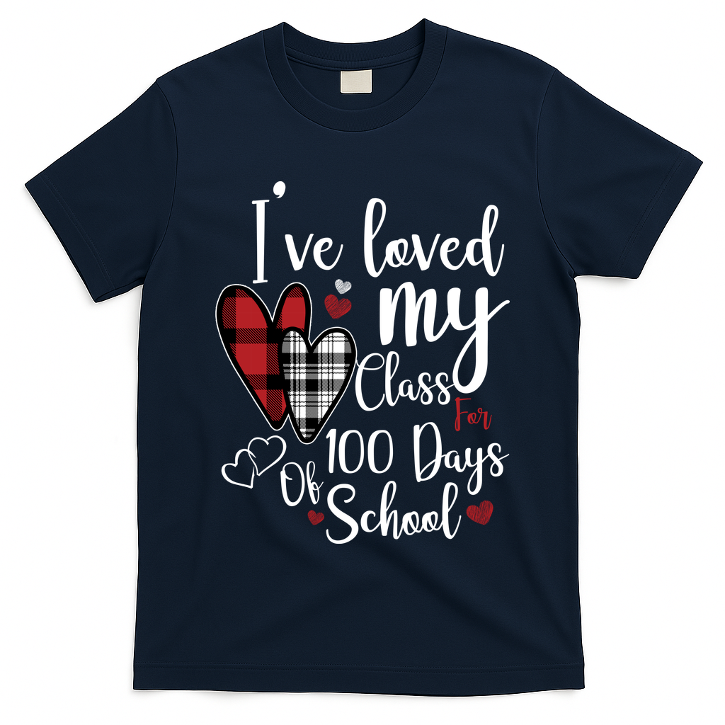 I've Loved My Class For 100 Days School Cute Valentine T-Shirt
