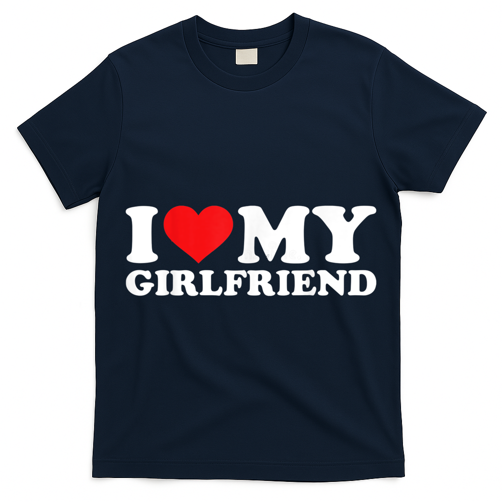 I Love My Girlfriend Tshirt Funny Valentine Red Heart Love T-Shirt
