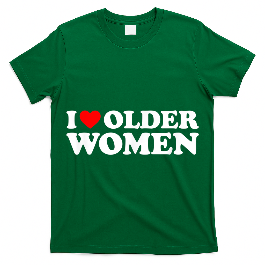 I Love Older Women I Heart Older Women Funny Valentines Day T-Shirt