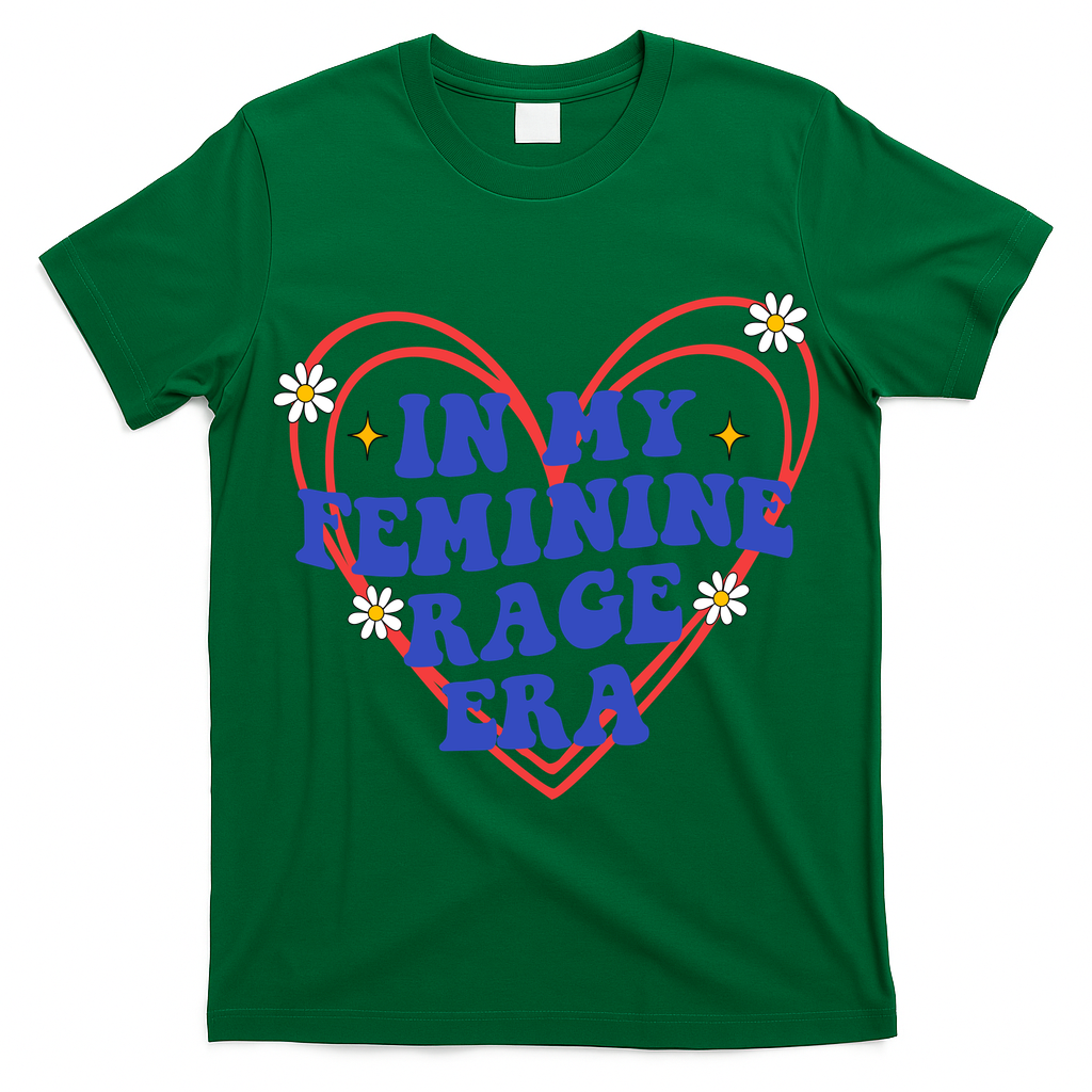 In My Feminine Rage Era T-Shirt