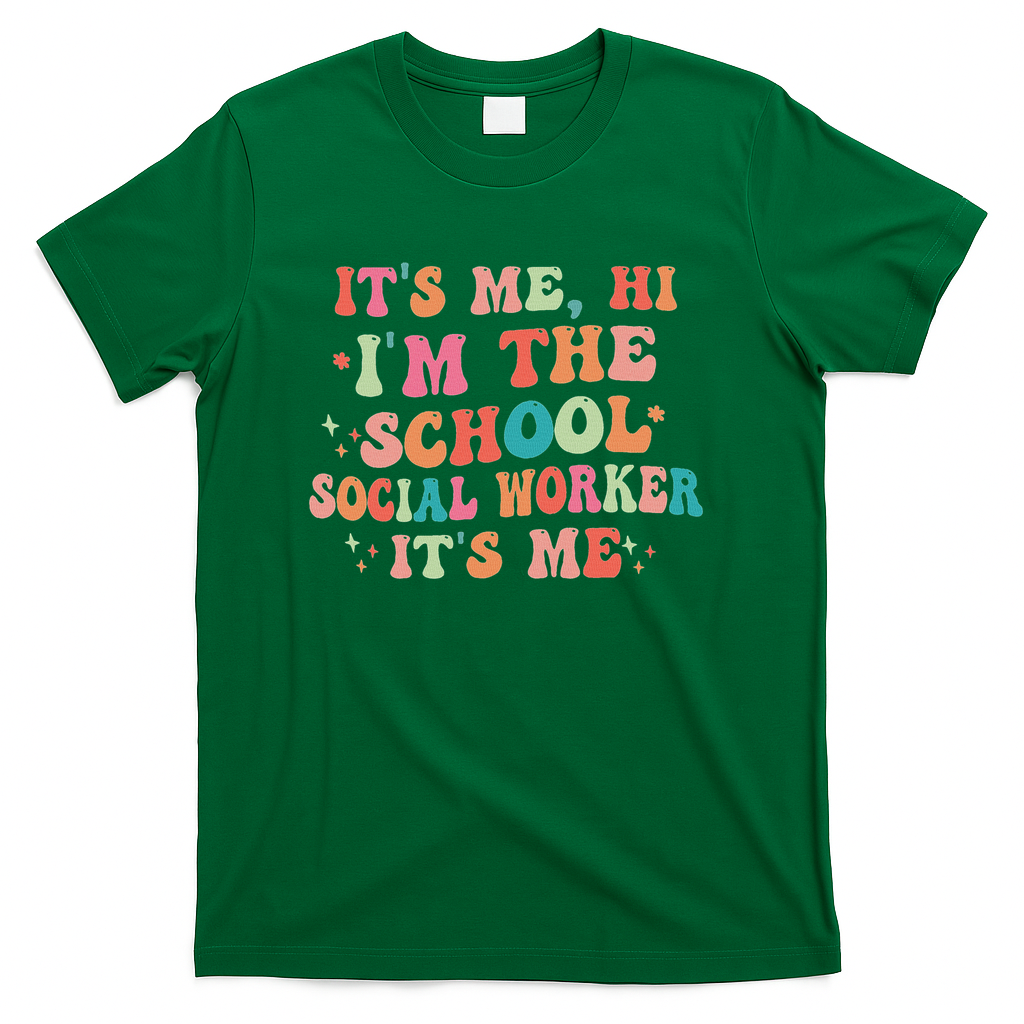 It's Me Hi I'm The School Social Worker Back To School Funny T-Shirt - Green