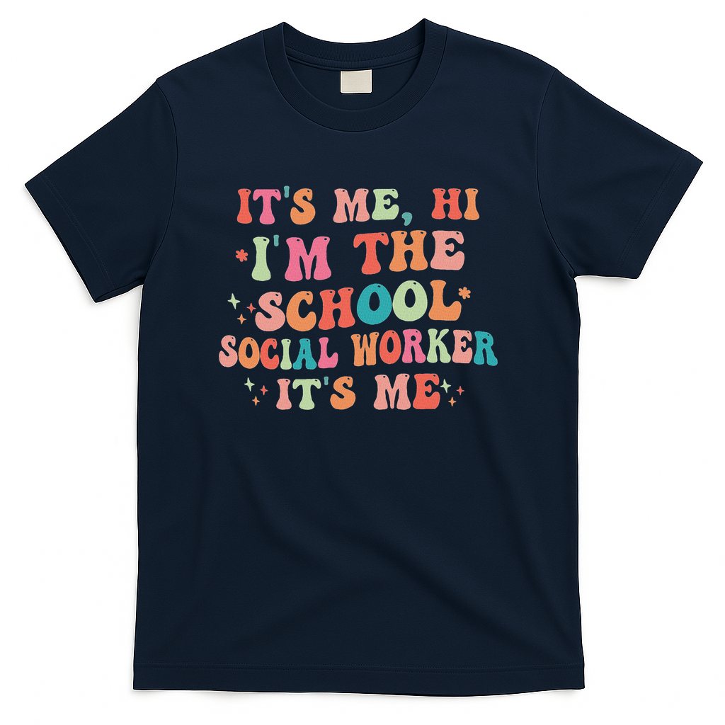 It's Me Hi I'm The School Social Worker Back To School Funny T-Shirt - Navy