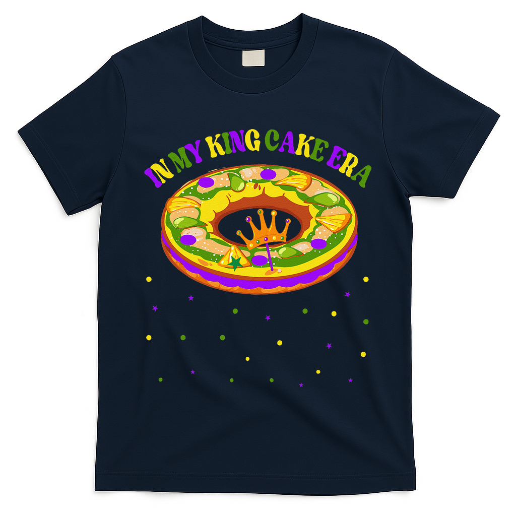 In My King Cake Era Festival Parade Mardi Gras King Cake Era T-Shirt