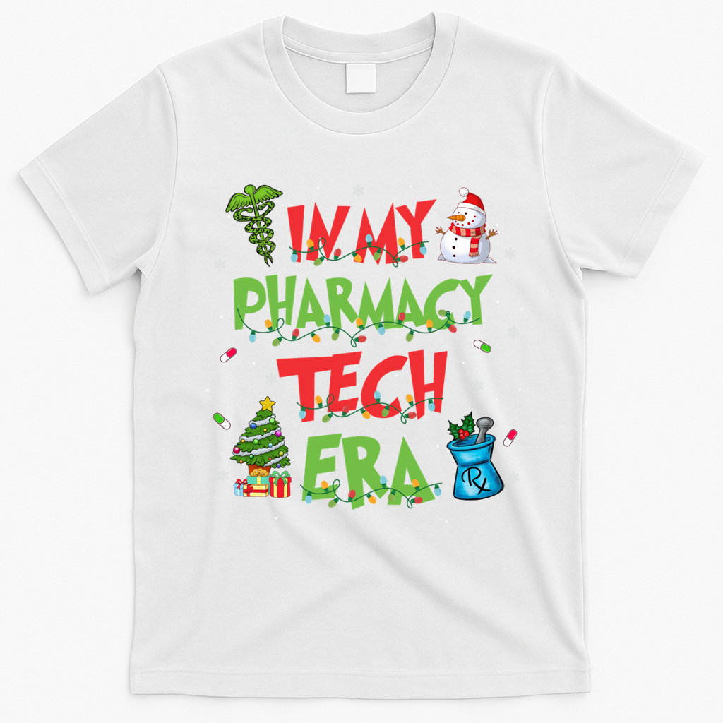 In My Pharmacy Tech Era Christmas Pharmacy Technician Gift T-Shirt - White