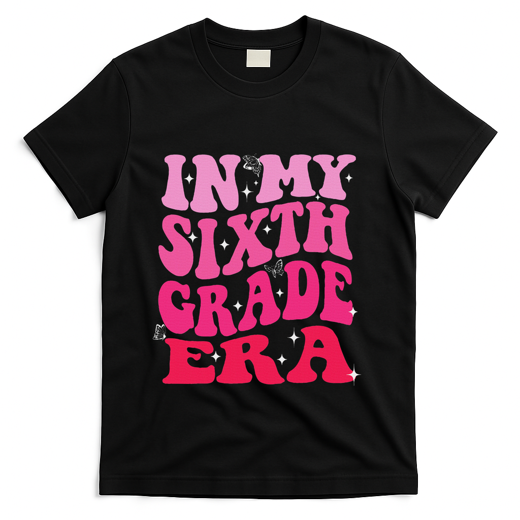 In My Sixth Grade Era Girl Back To School 6th Grade Era T-Shirt - Black