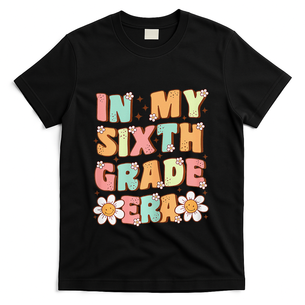 In My Sixth Grade Era Cute Groovy 6th Grade Back To School Gift T-Shirt - Black