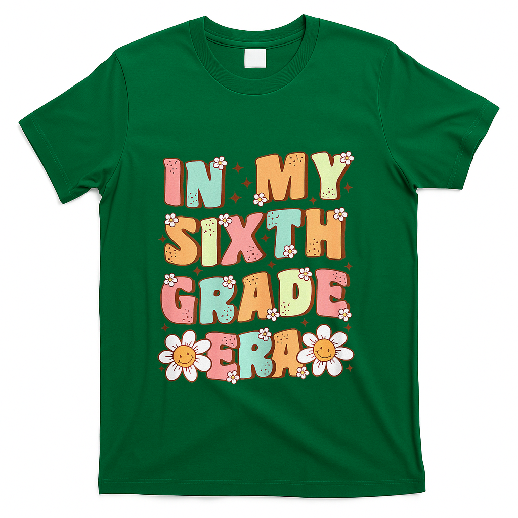 In My Sixth Grade Era Cute Groovy 6th Grade Back To School Gift T-Shirt - Green