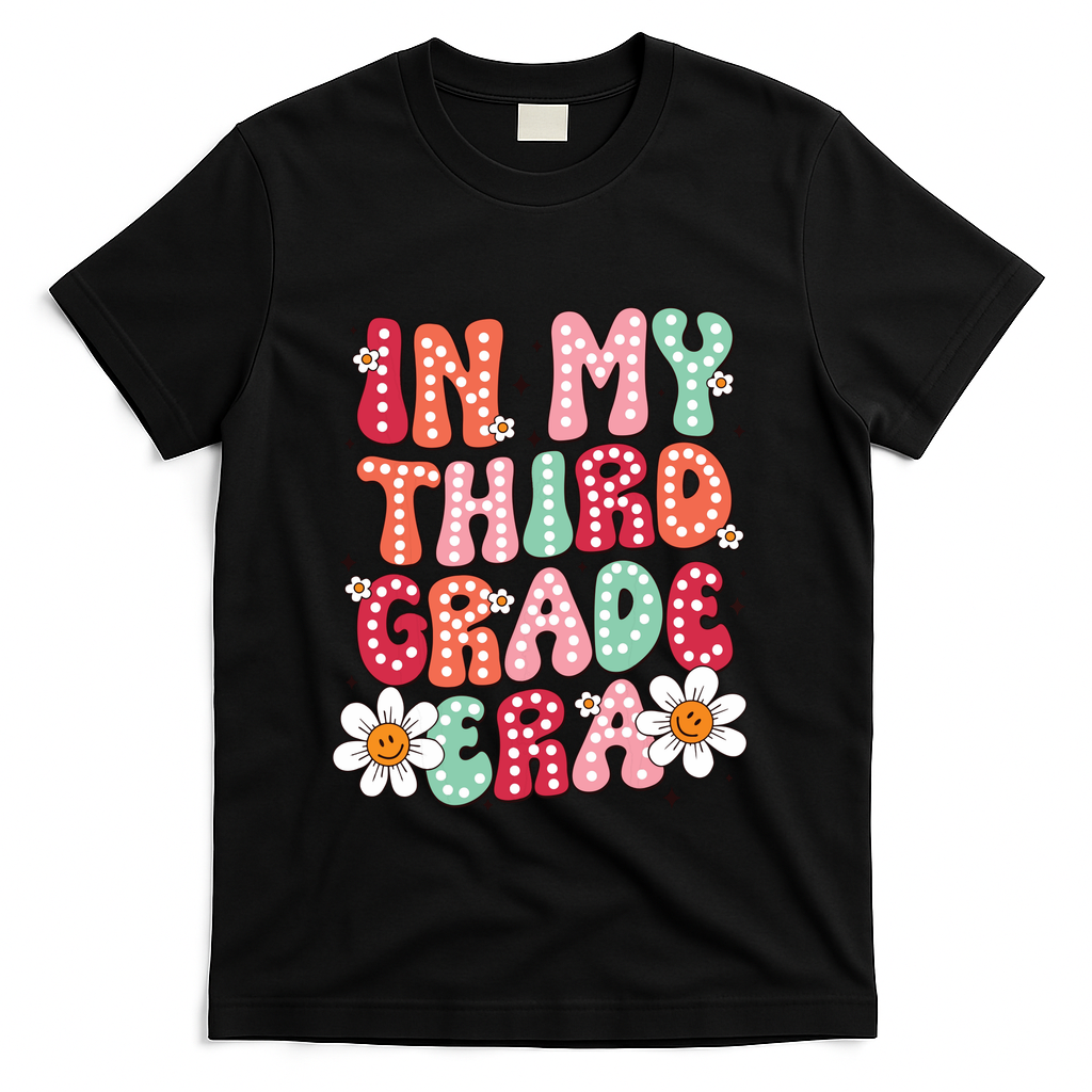 In My Third Grade Era 3rd Grade Girl Teacher Back To School T-Shirt - Black