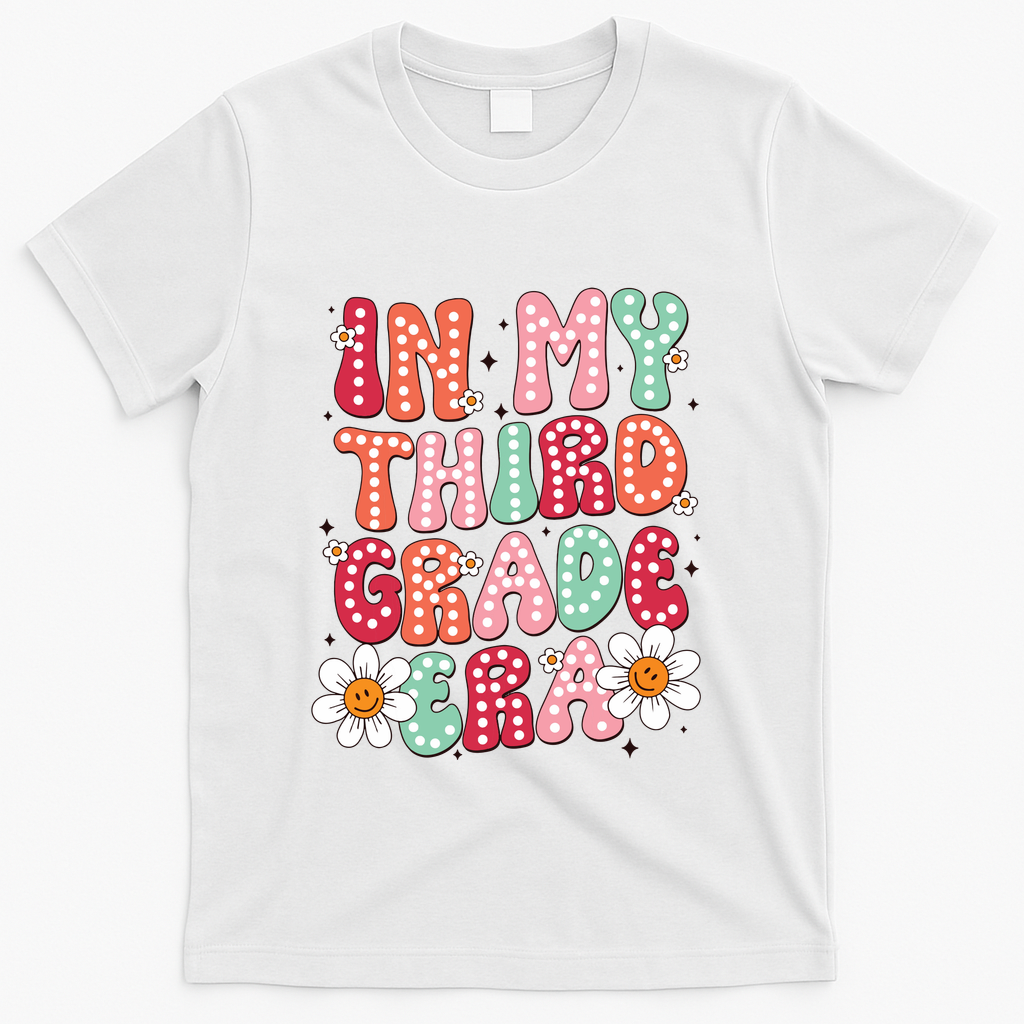 In My Third Grade Era 3rd Grade Girl Teacher Back To School T-Shirt - White