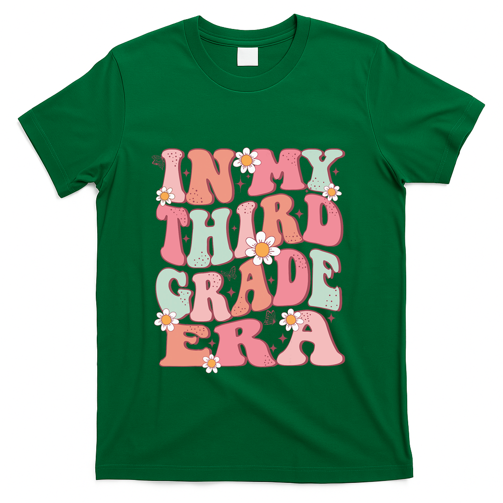 In My Third Grade Era Girl Cute Back To School 3rd Grade Era T-Shirt - Green