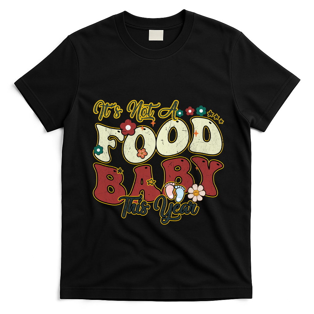 ItS Not A Food This Year Thanksgiving And Christmas Cute Gift T-Shirt - Black