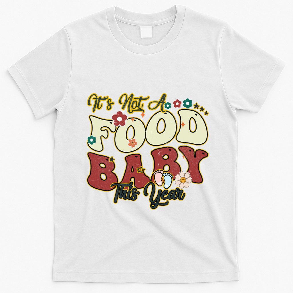 ItS Not A Food This Year Thanksgiving And Christmas Cute Gift T-Shirt - White