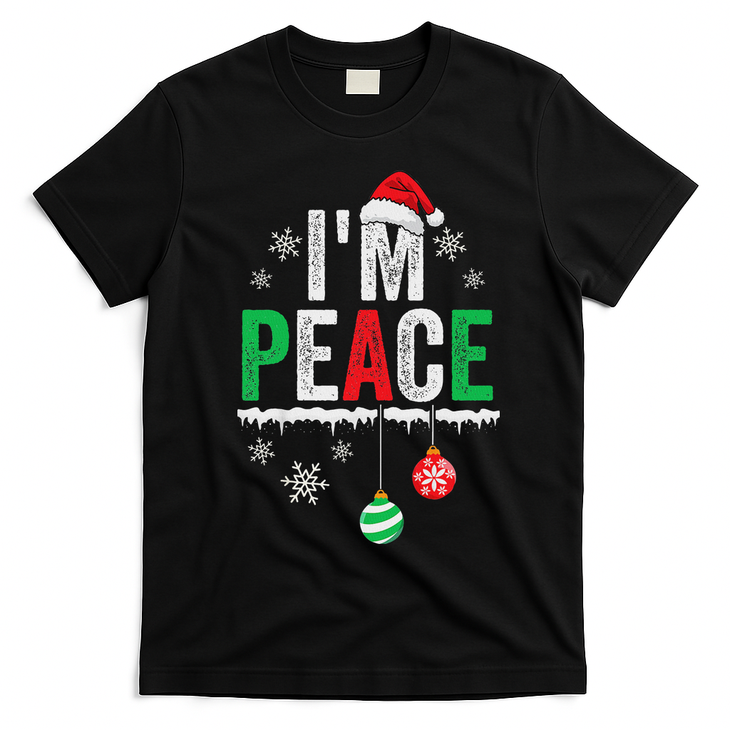 IM Peace I Come In Peace Funny Matching Couple Christmas T-Shirt - Black