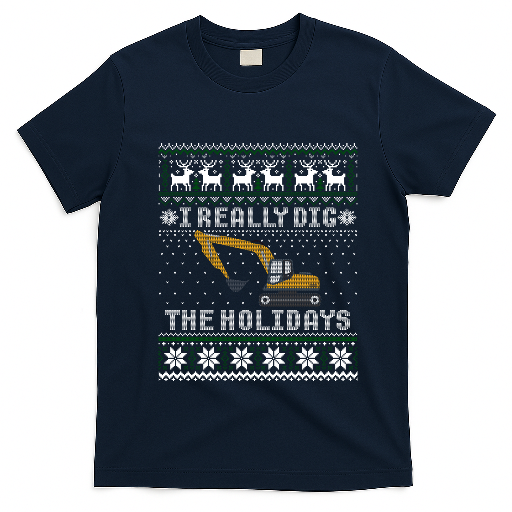 I Really Dig The Holidays Excavator Christmas Ugly Gift T-Shirt - Navy Blue