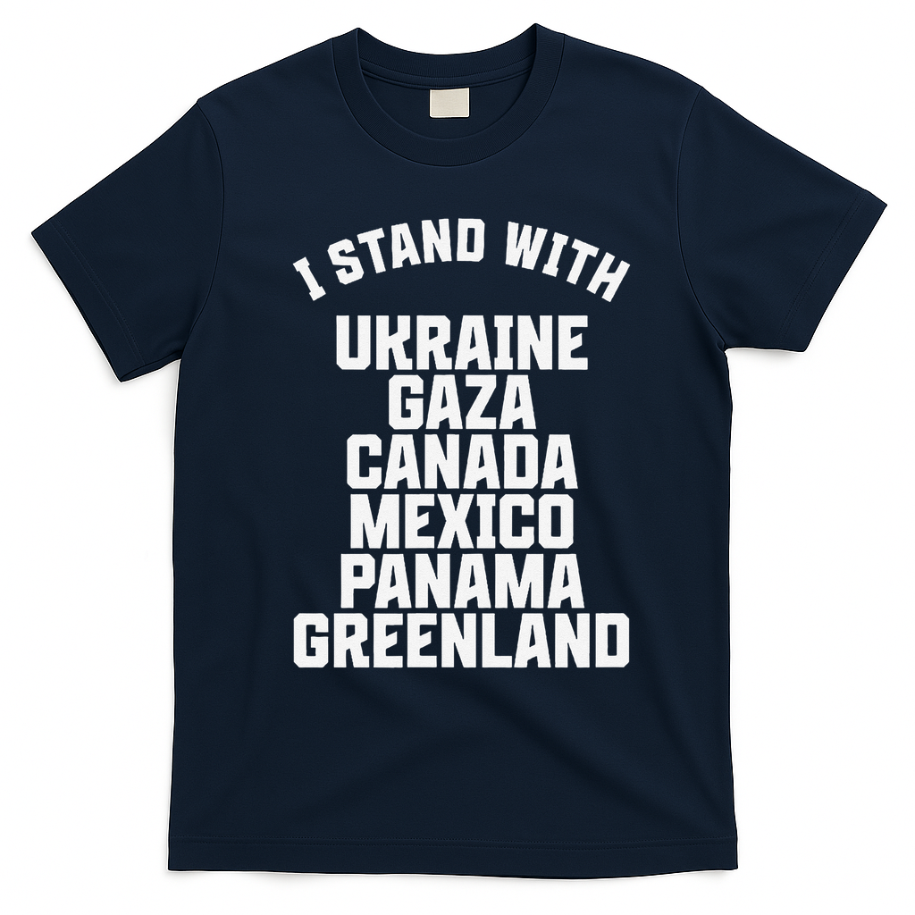 I Stand With Ukraine Gaza Canada Mexico Anti Trump Protest T-Shirt - Navy Blue