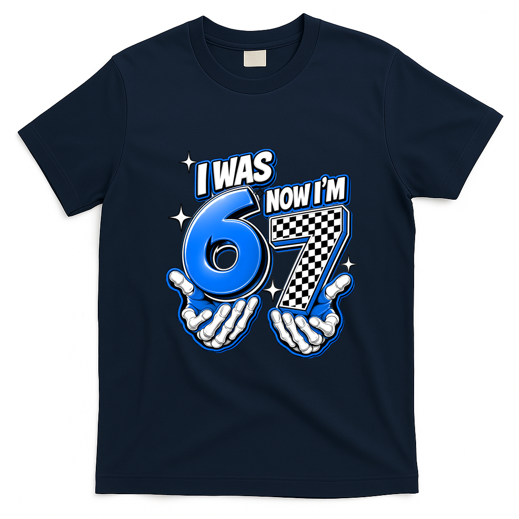 I Was 6 Now Im 7 Birthday 67 7th Birthday T-Shirt - Navy Blue